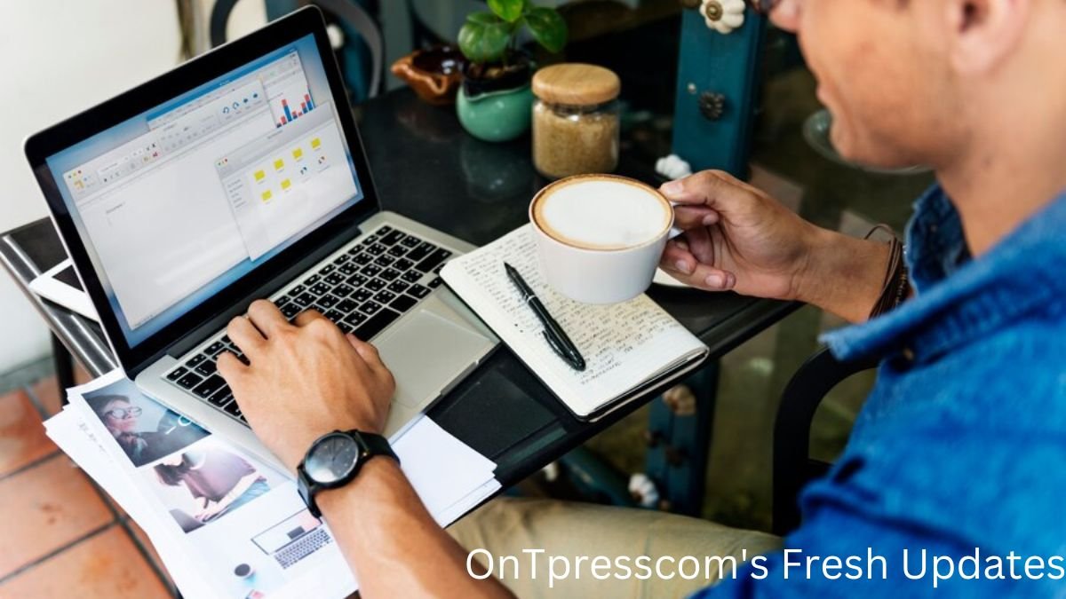 _OnTpresscom's Fresh Updates